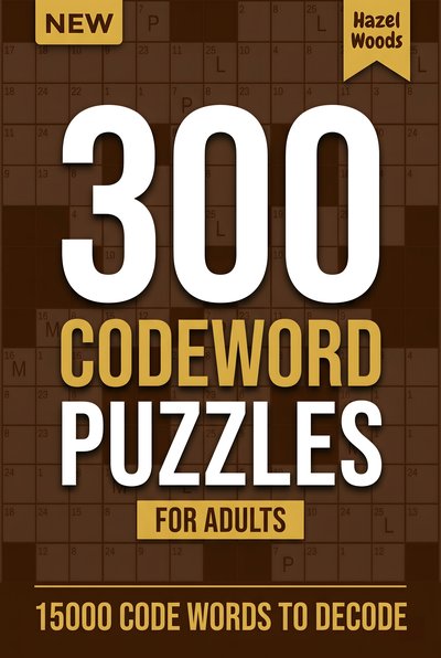 300 Codeword Puzzles for Adults